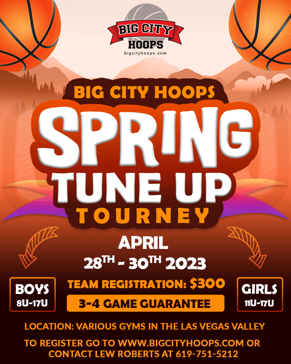 A poster for the big city hoops spring tune up tournament.